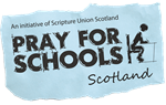Pray For Schools Scotland